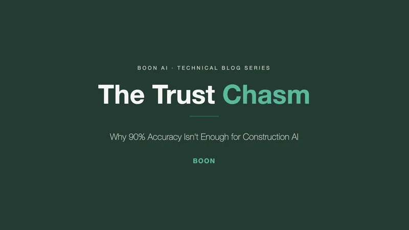 The Trust Chasm: Why Construction AI Accuracy Is the Only Metric That Matters
